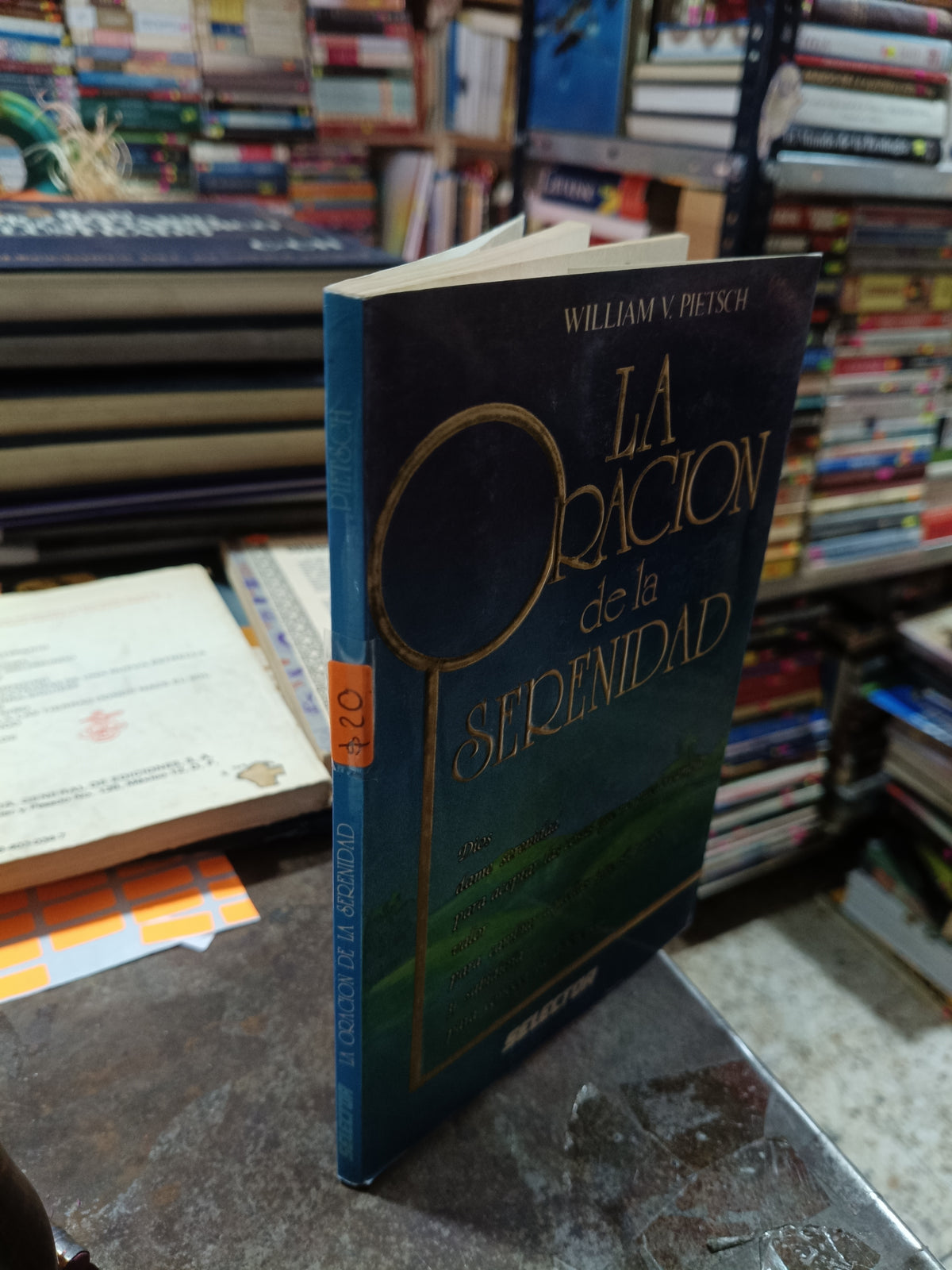 LA ORACION DE LA SERENIDAD POR WILLIAM  V PIETSCH USADO SUPERACION PERSONAL ALDAMA