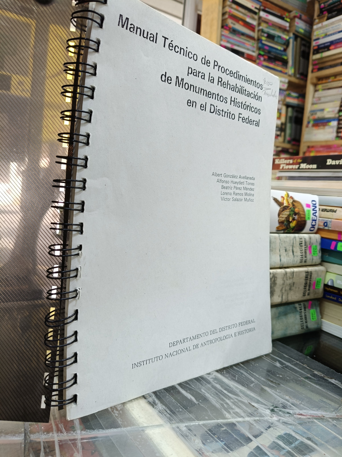 MANUAL TECNICO DE PROCEDIMIENTOS PARA LA REHABILITACION DE MONUMENTOS HISTORICOS EN EL DISTRITO FEDERAL USADO  ARQUITECTURA JUÁREZ 507