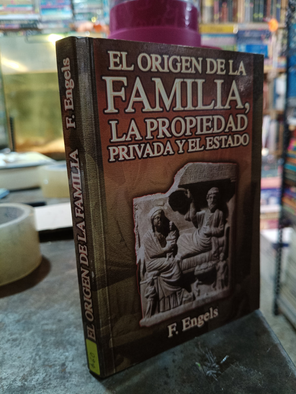 EL ORIGEN DE LA FAMILIA LA PROPIEDAD PRIVADA Y EL ESTADO POR F ENGELS USADO SOCIOLOGIA ALDAMA