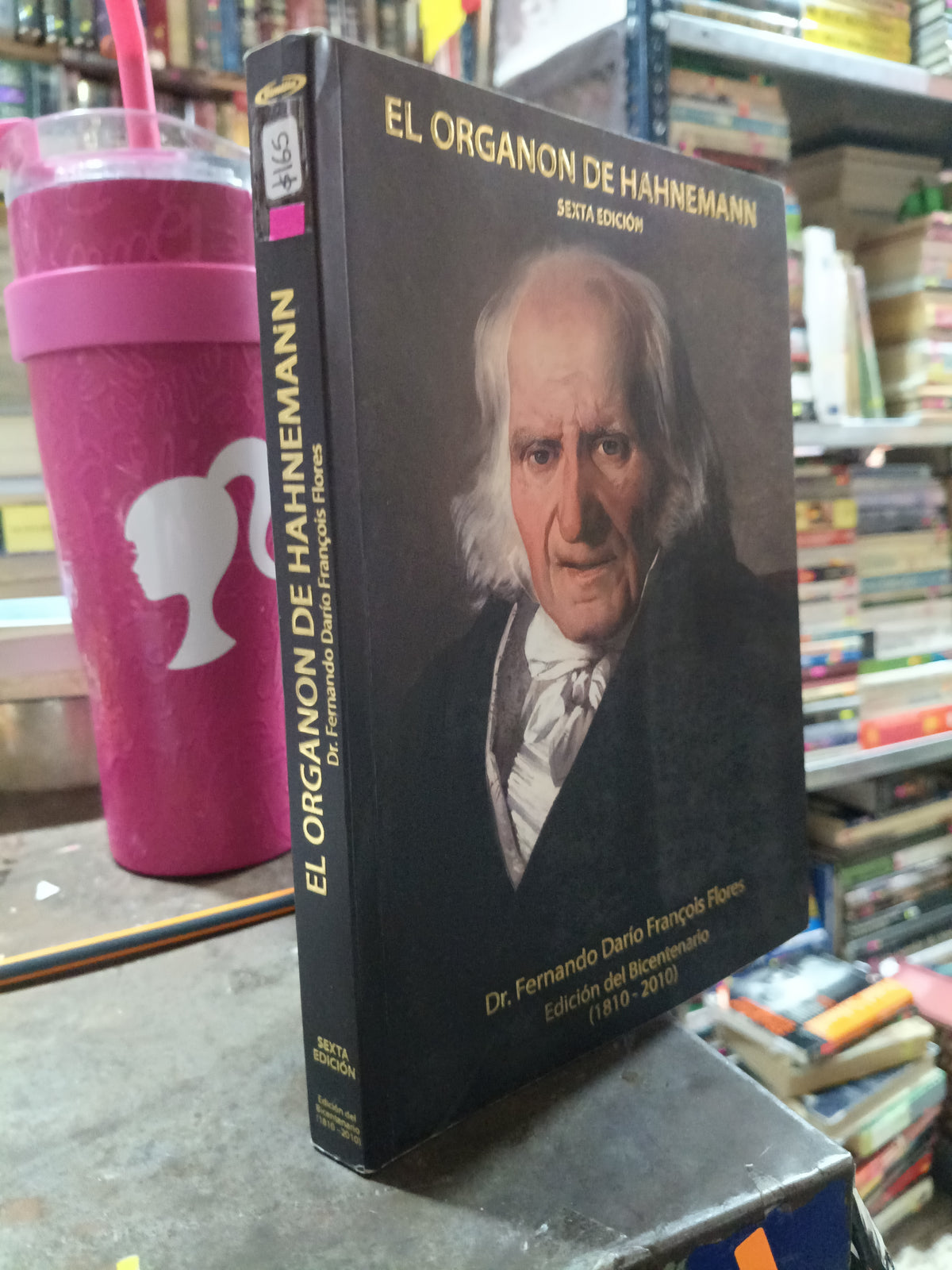 EL ORGANON DE HANNEMANN POR FERNANDO DARIO FRANCOIS FLORES USADO SALUD ALDAMA