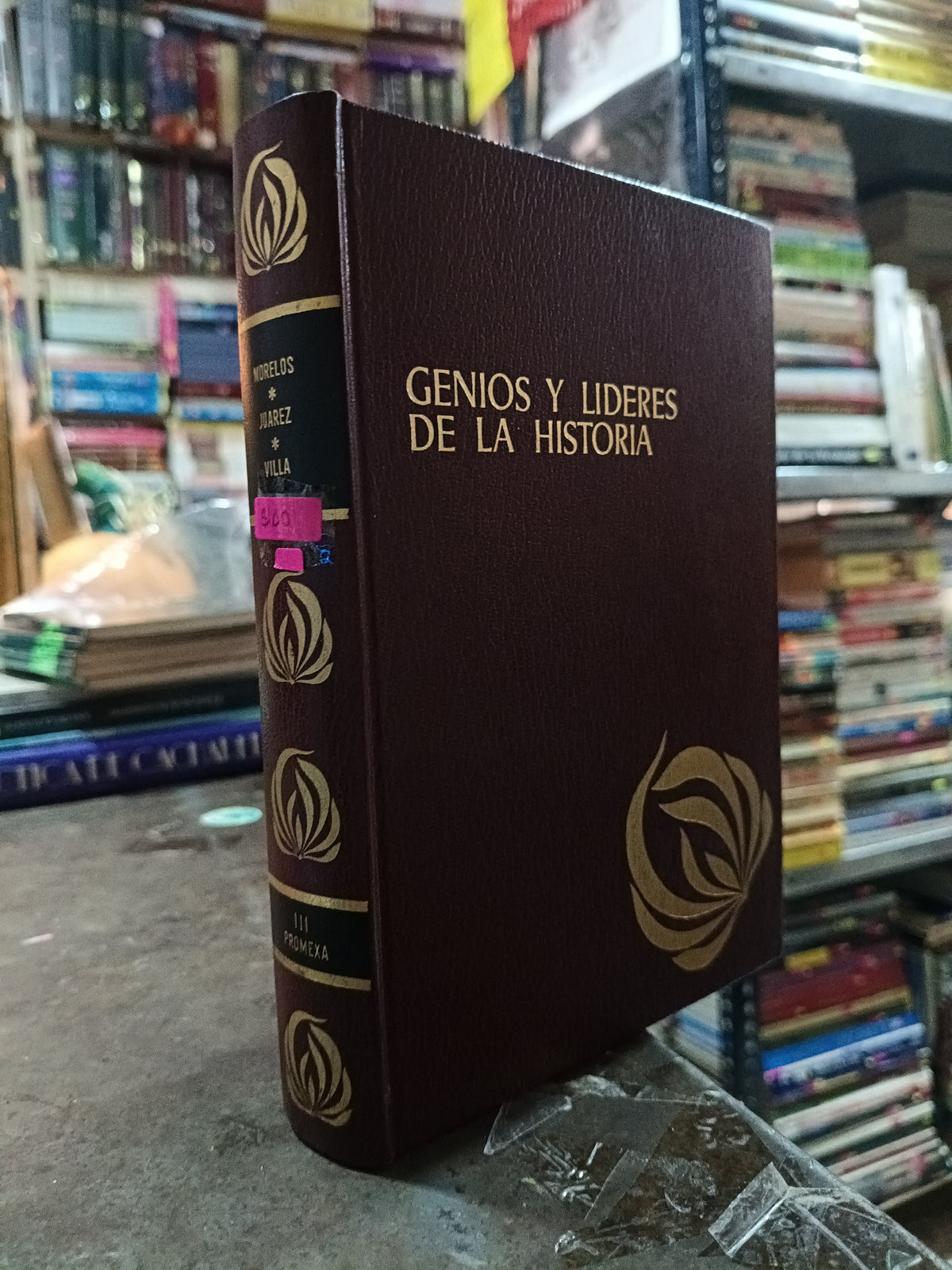 GENIOS Y LIDERES DE LA HISTORIA MORELOS JUAREZ Y VILLA III USADO HISTORIA ALDAMA