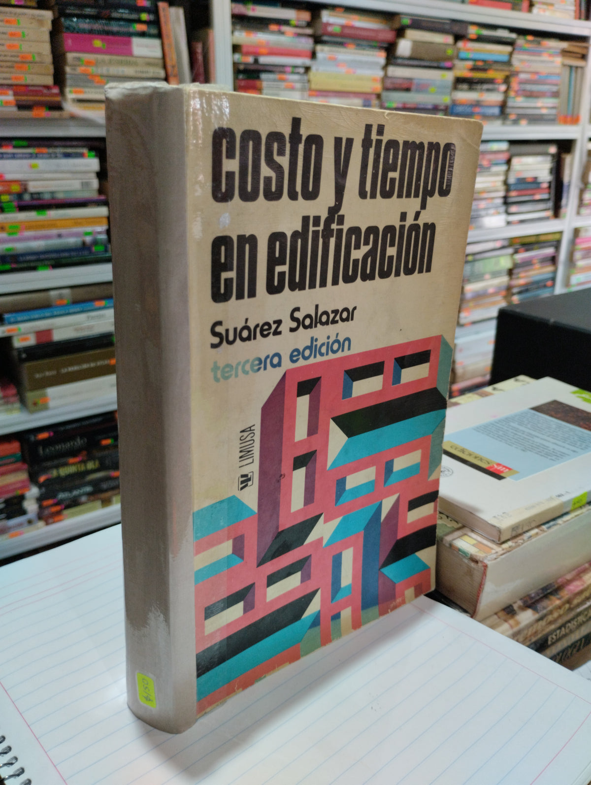 COSTO Y TIEMPO EN EDIFICACION POR CARLOS SUAREZ SALAZAR USADO ARQUITECTURA JUAREZ 515