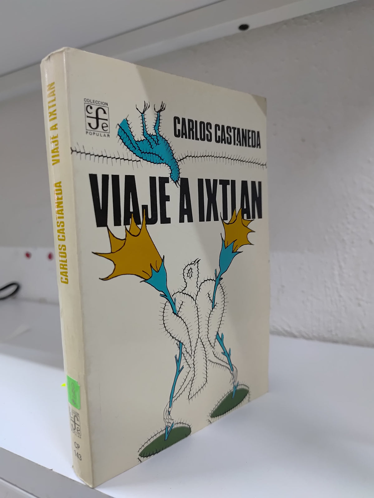 VIAJES A IXTLAN POR CARLOS CASTAÑEDA USADO NOVELAS JUAREZ 515