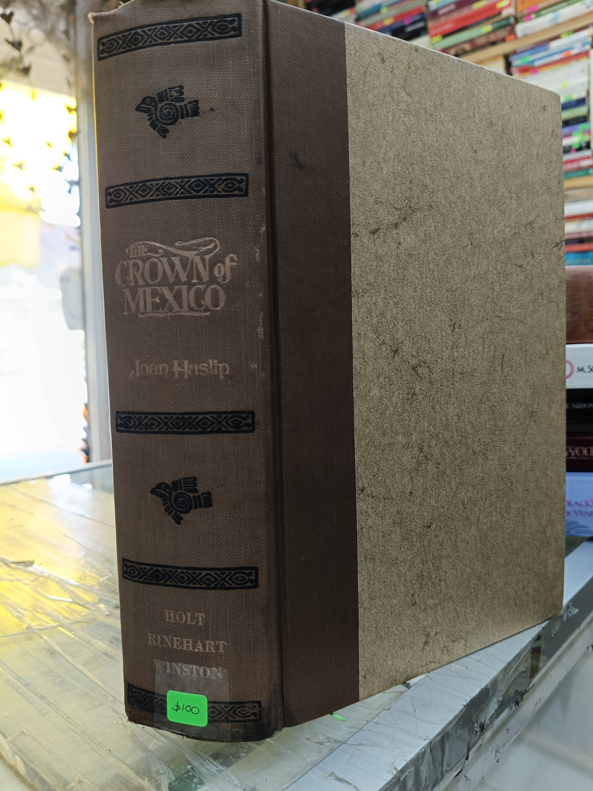THE CROWN OF MEXICO POR JOAN HASLIP USADO IDIOMAS JUAREZ 507