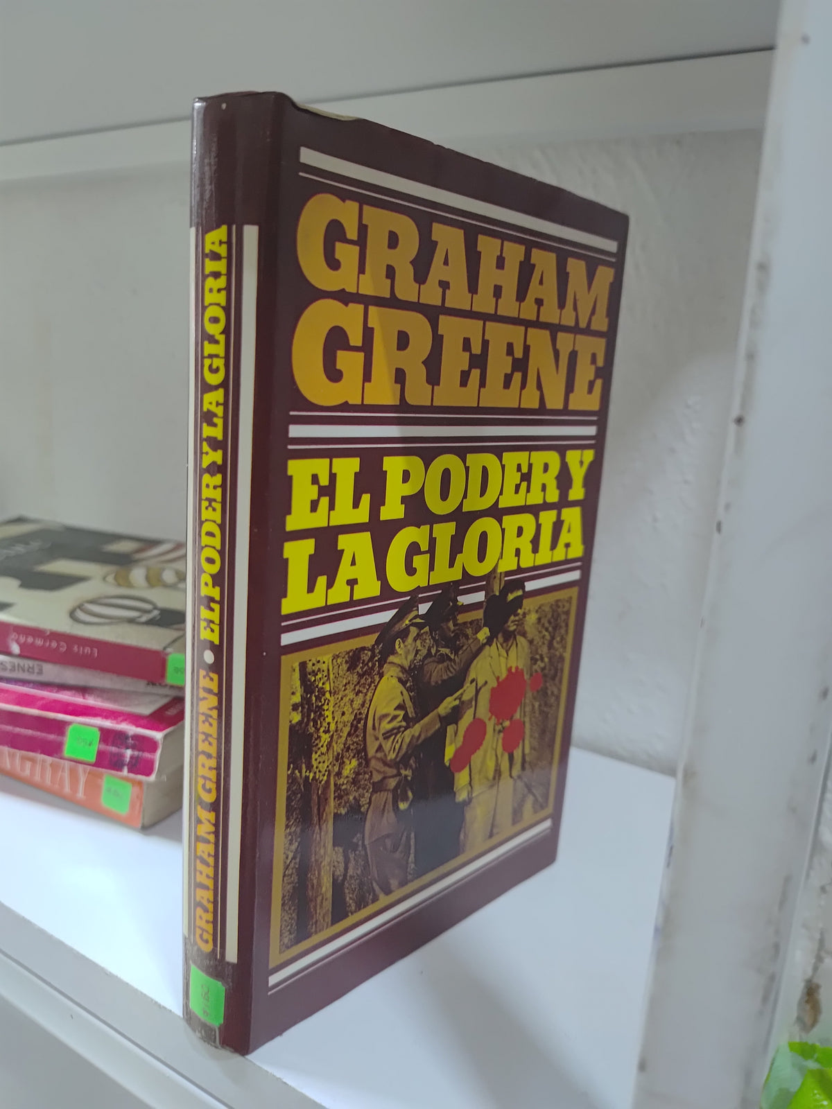 EL PODER Y LA GLORIA POR GRAHAM GREENE USADO NOVELAS JUAREZ 515