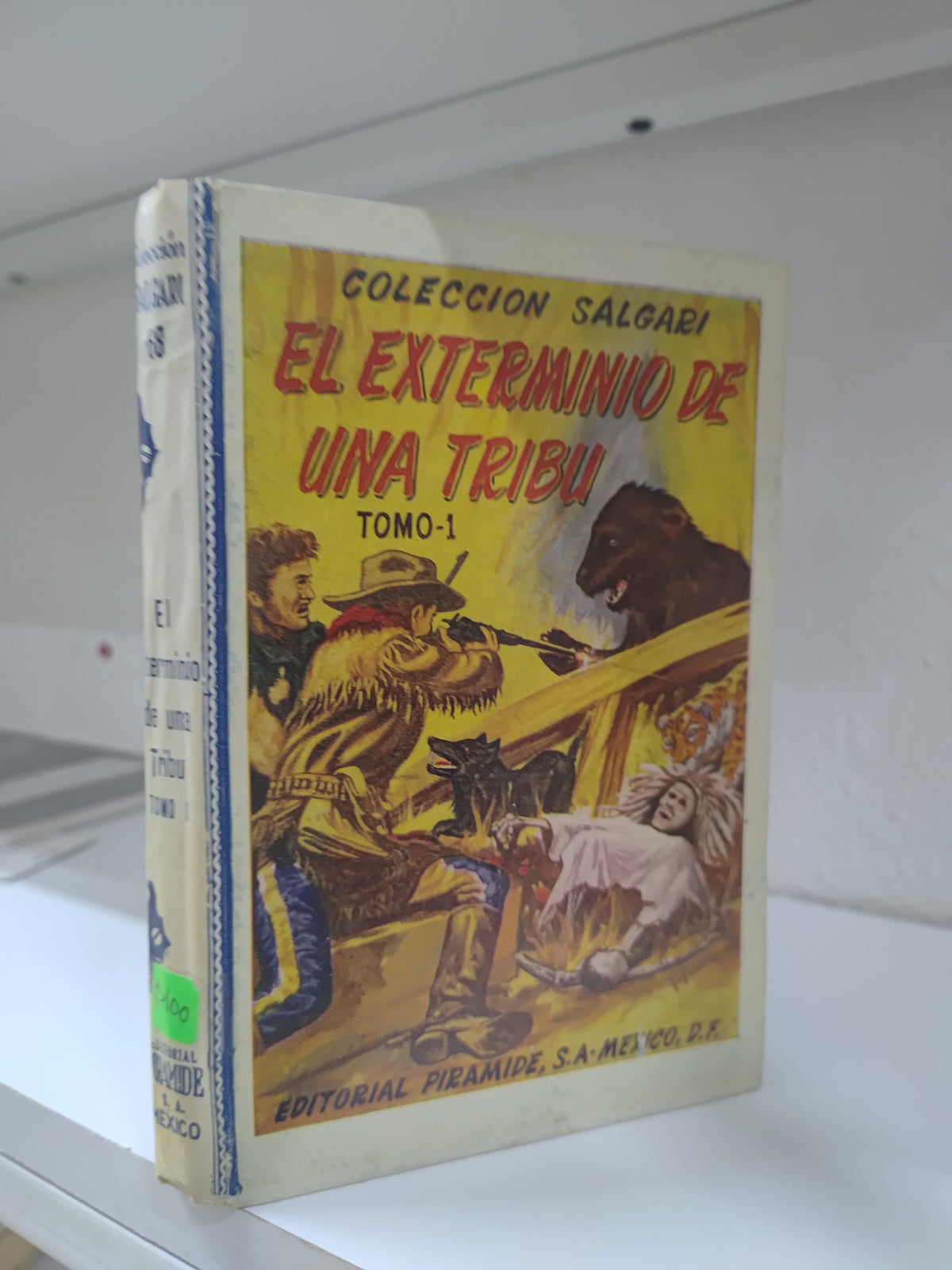EL EXTERMINIO DE UNA TRIBU TOMO 1 POR EDITORIAL PIRAMIDE USADO NOVELAS JUAREZ 515