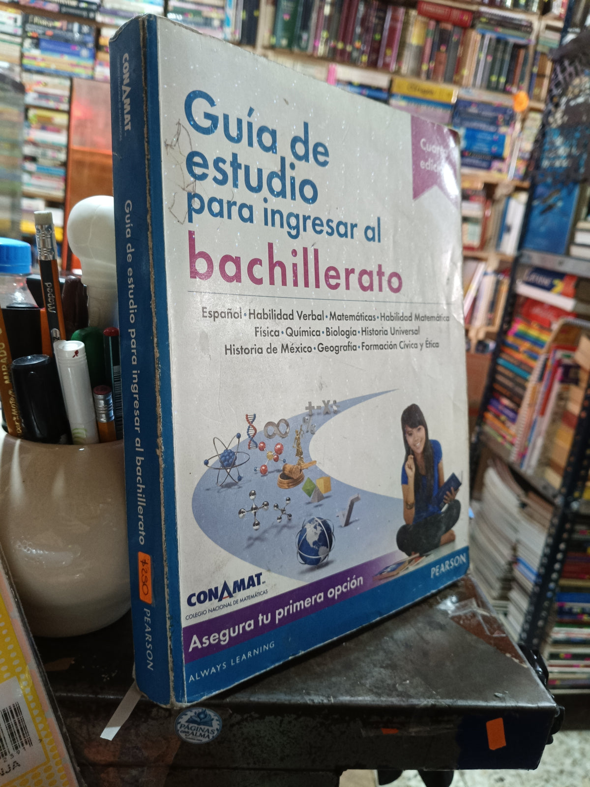 GUIA DE ESTUDIO PARA INGRESAR AL BACHILLERATO CUARTA EDICION USADO EDUCACION ALDAMA
