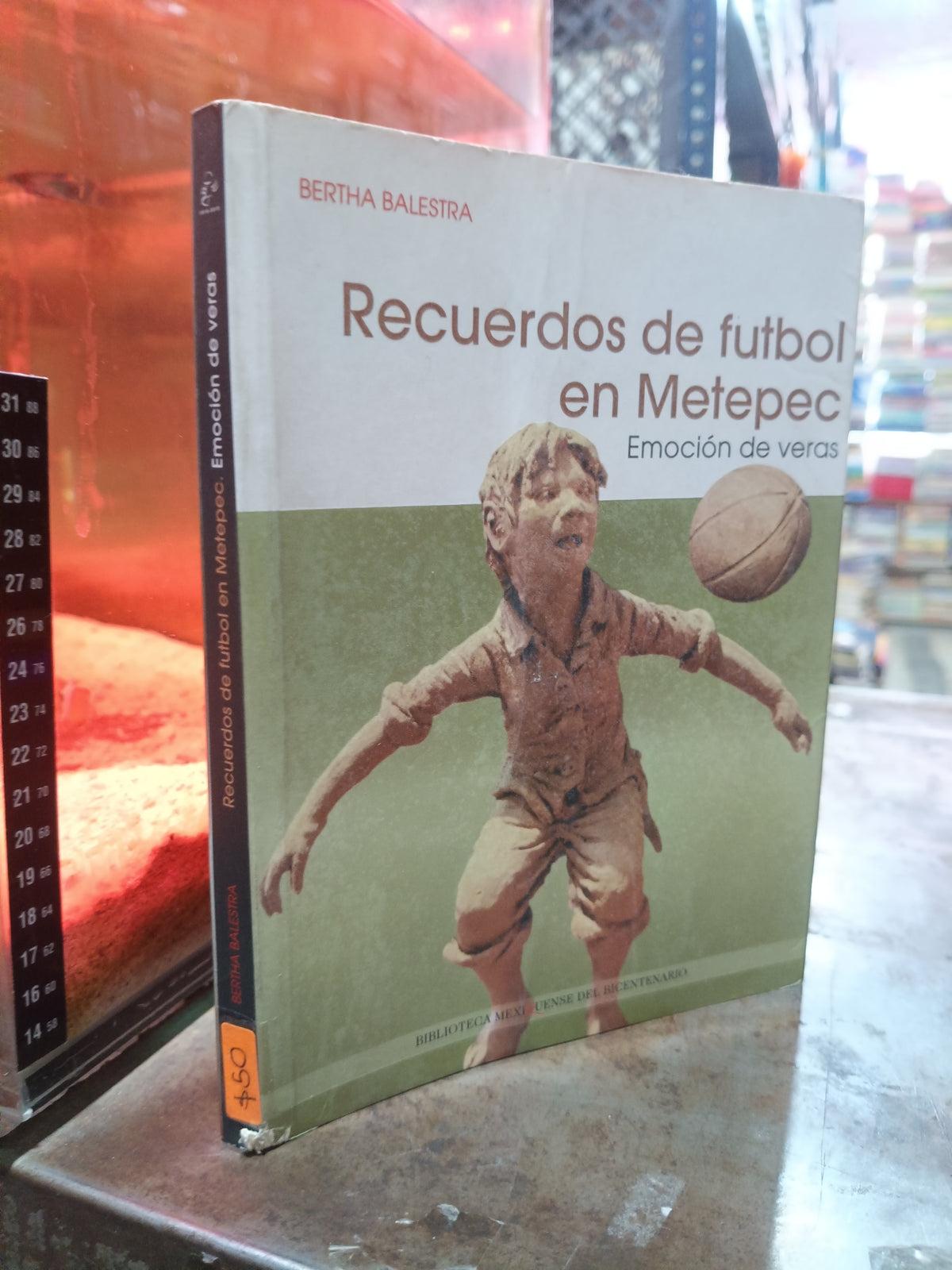 RECUERDOS DE FUTBOL EN METEPEC EMOCION DE VERAS USADO DEPORTES ALDAMA