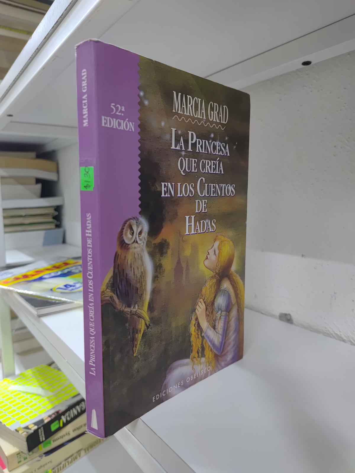 LA PRINCESA QUE CREIA EN LOS CUENTOS HADAS POR MARCIA GRAD USADO NOVELAS JUAREZ 515