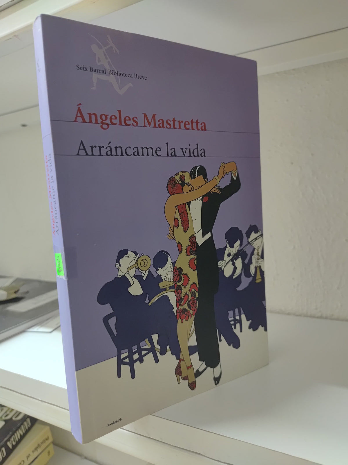 ARRANCAME LA VIDA POR ANGELES MASTRETTA USADO NOVELAS JUAREZ 515