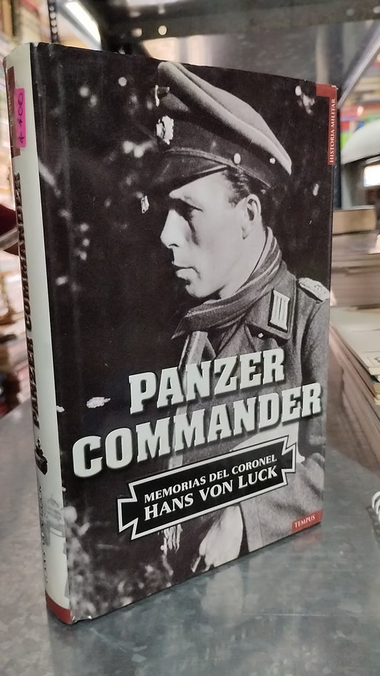 PANZER COMMANDER POR HANDS VON LUCK USADO  HISTORIA ALDAMA