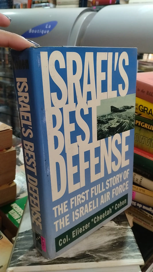 ISRAEL'S BEST DEFENSE FOR COL. ELIEZER CHEETAH COHEN LIBRO USADO HISTORIA ALDAMA EDITORIAL ORION BOOKS EN BUEN ESTADO