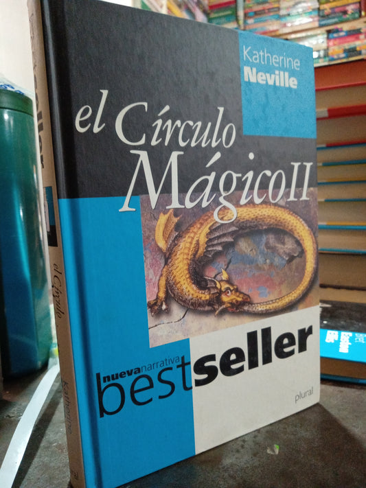 EL CIRCULI MAGICO 2 POR KATHERINE NEVILLE USADO NOVELA ALDAMA