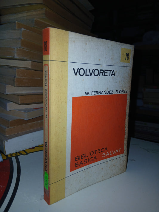 VOLVORETA POR W. FERNÁNDEZ FLORES USADO NOVELA LITERARIO 207
