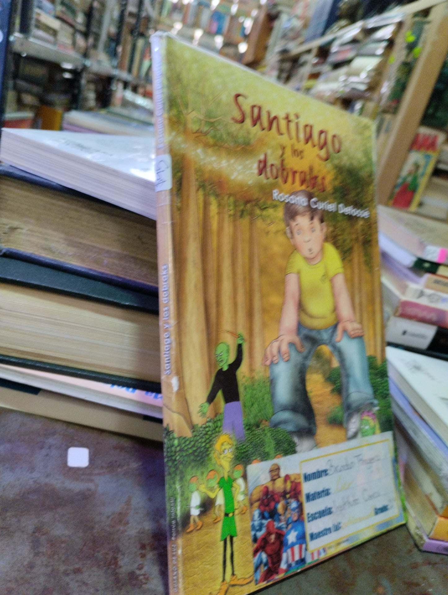 SANTIAGO Y LOS DOBRAKS POR ROSANA CURIEL DEFOSSE USADO INFANTIL ALDAMA