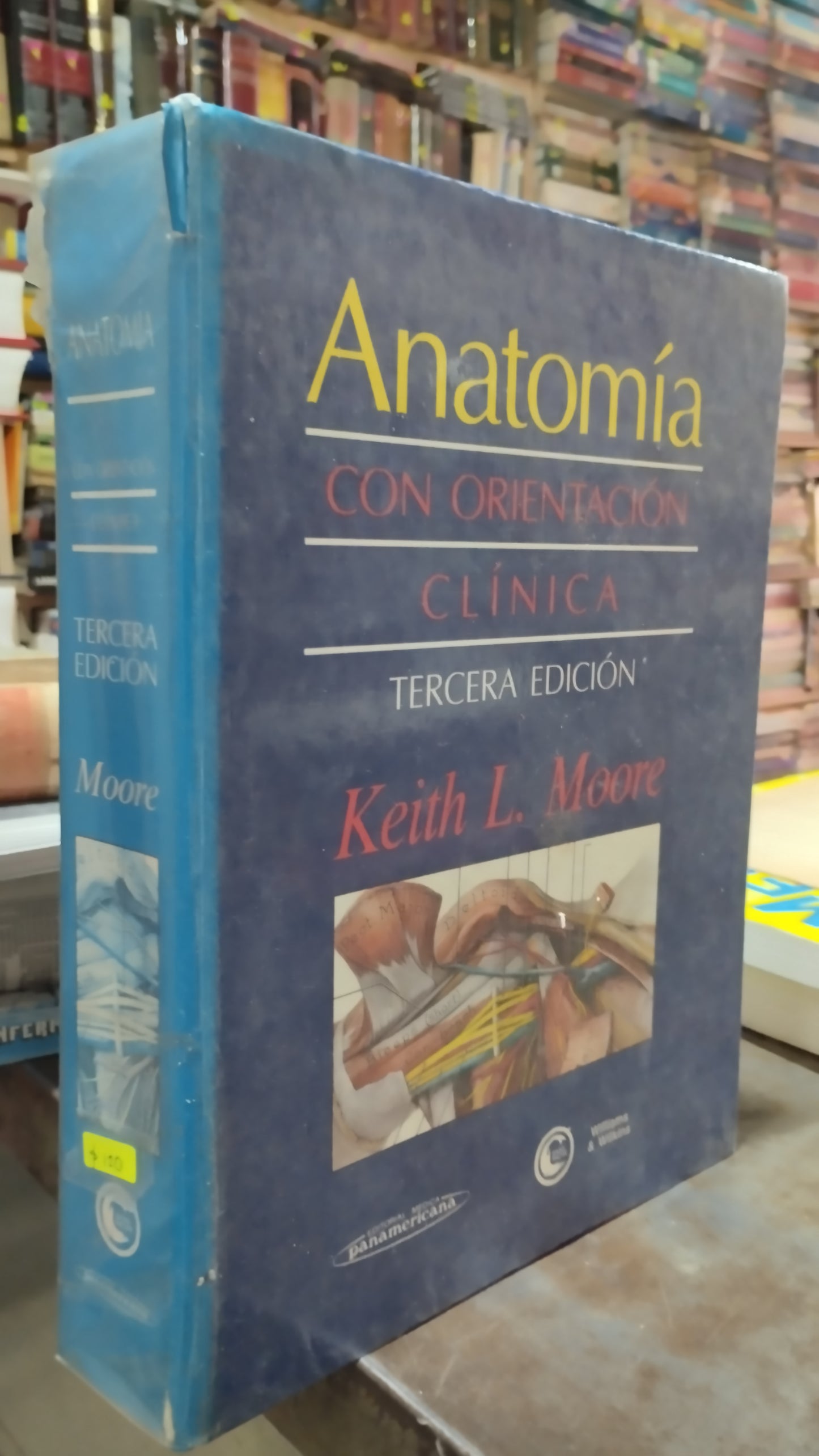 ANATOMIA CON ORIENTACION CLINICA POR KEITH L MOORE LIBRO USADO SALUD ALDAMA