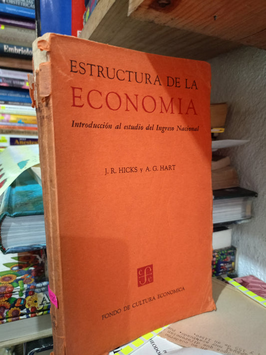 ESTRUCTURA DE LA ECONOMIA POR HICKS Y HART USADO ADMIN LITERARIO 305