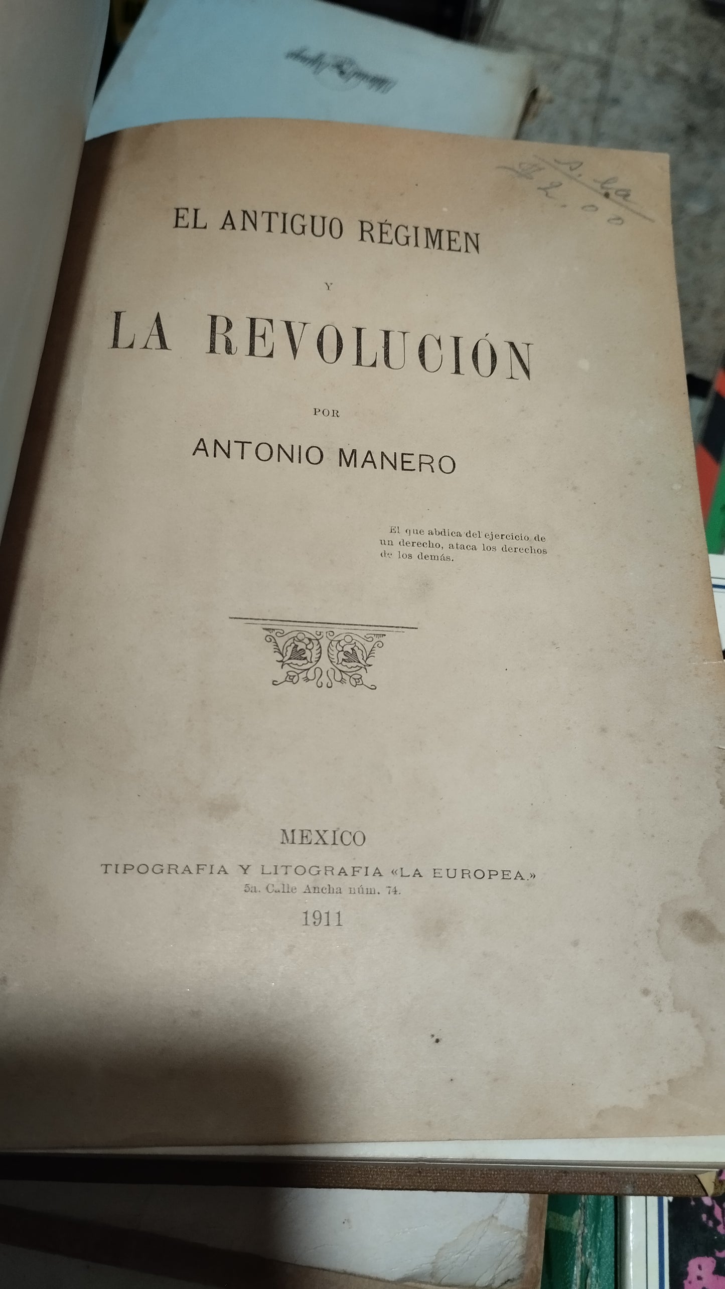 EL ANTIGUO REGIMEN Y LA REVOLUCION POR ANTONIO MANERO LIBRO USADO NOVELAS ALDAMA