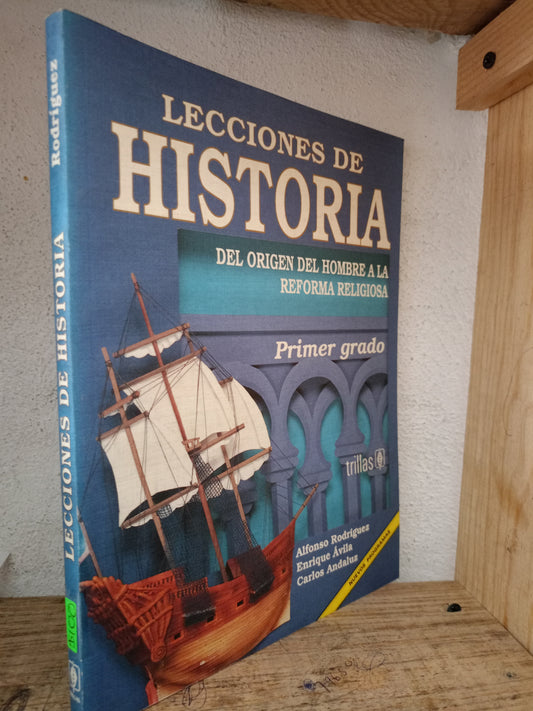 LECCIONES DE HISTORIA POR ALFONSO REYES ENRIQUE ÁVILA CARLOS ANGALUZ USADO HISTORIA LITERARIO 305