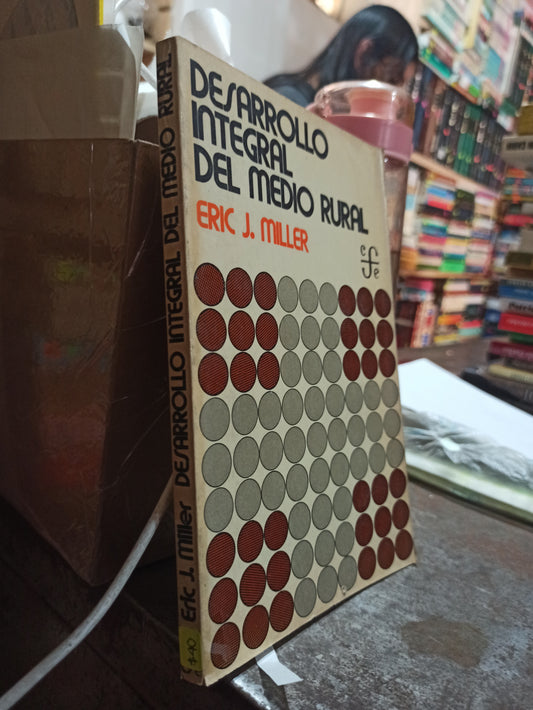 DESARROLLO INTEGRAL DEL MEDIO RURAL POR ERIC J. MILLER USADO SOCIOLOGÍA ALDAMA