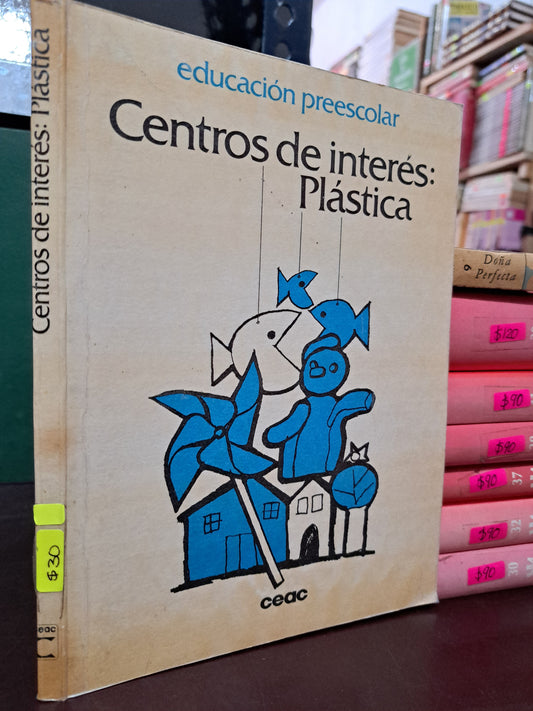 CENTROS DE INTERÉS: PLÁSTICA CEAC USADO INFANTIL LITERARIO 305