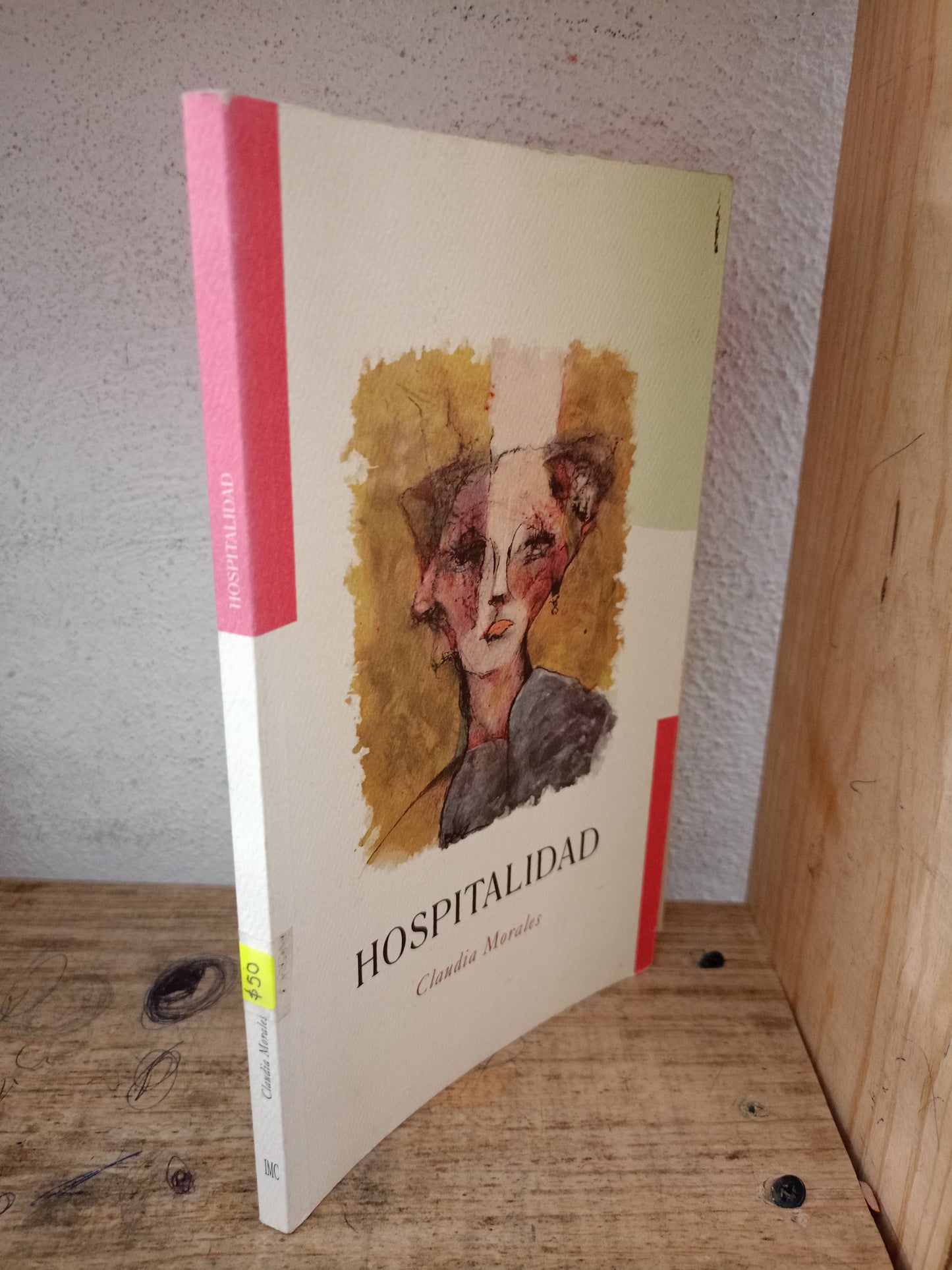 HOSPITALIDAD POR CLAUDIA MORALES USADO NOVELA LITERARIO 305