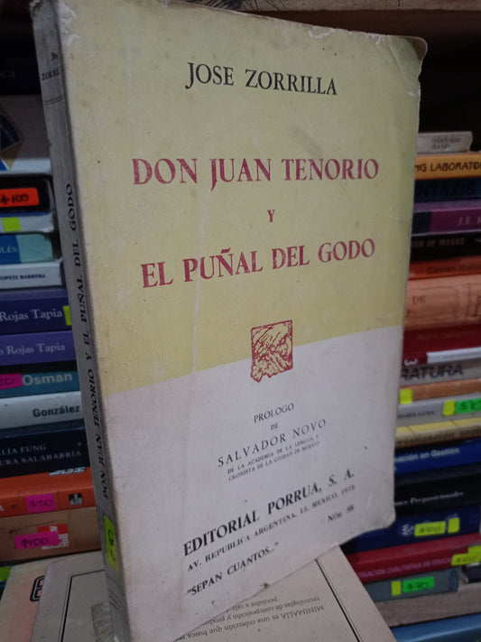 DON JUAN TENORIO Y EL PUÑAL DEL GODI POR JOSE ZORRILLA USADO NOVELA LITERARIO 305