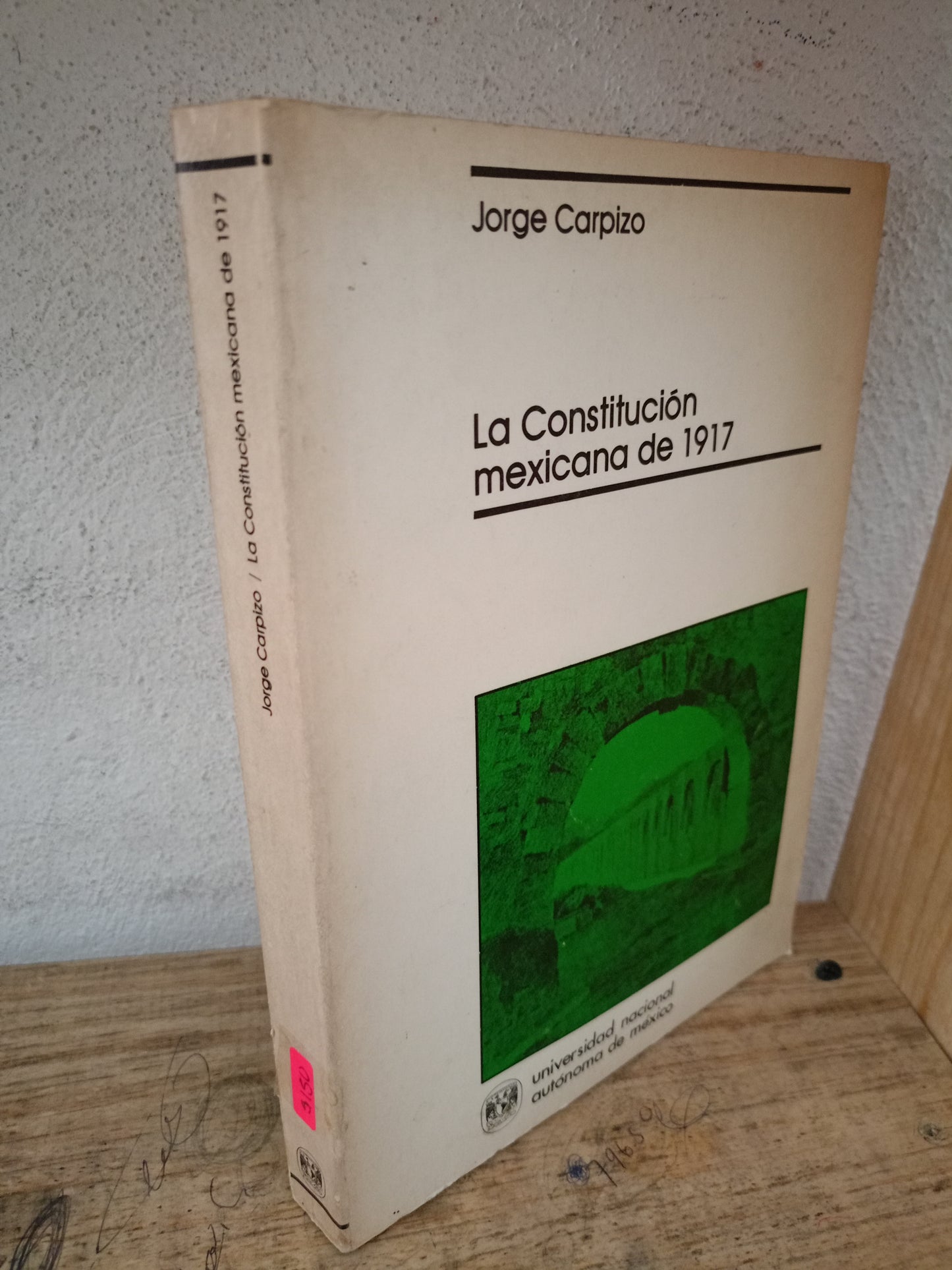LA CONSTITUCIÓN MEXICANA DE 1917 POR JORGE CARPIZO USADO DERECHO LITERARIO 305