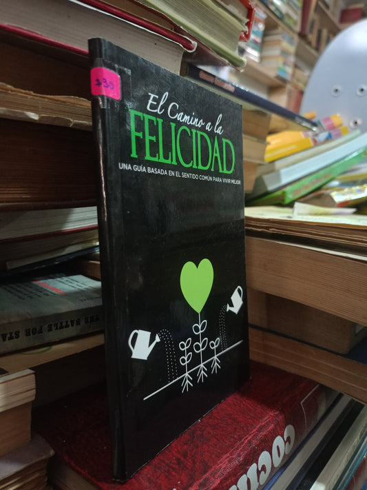 EL CAMINO DE LA FELICIDAD POR  L. RONALD HUBBARD USADO SUPERACIÓN PERSONAL ALDAMA