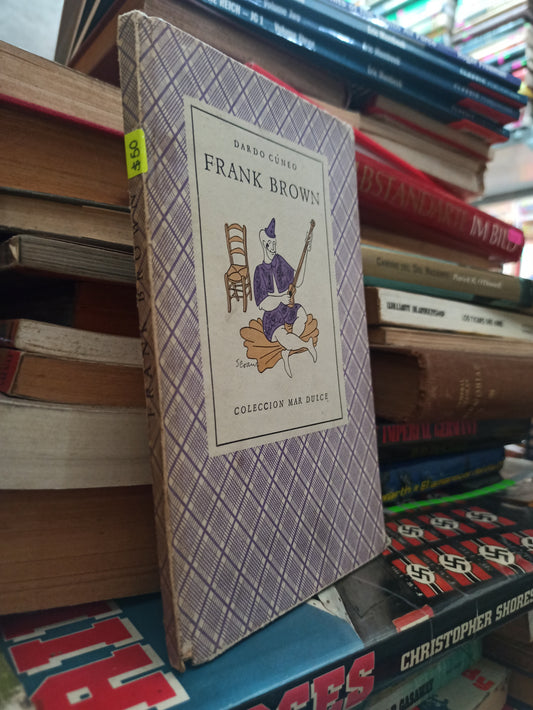 DARDO CÚNEO POR FRANK BROWN USADO NOVELAS ALDAMA