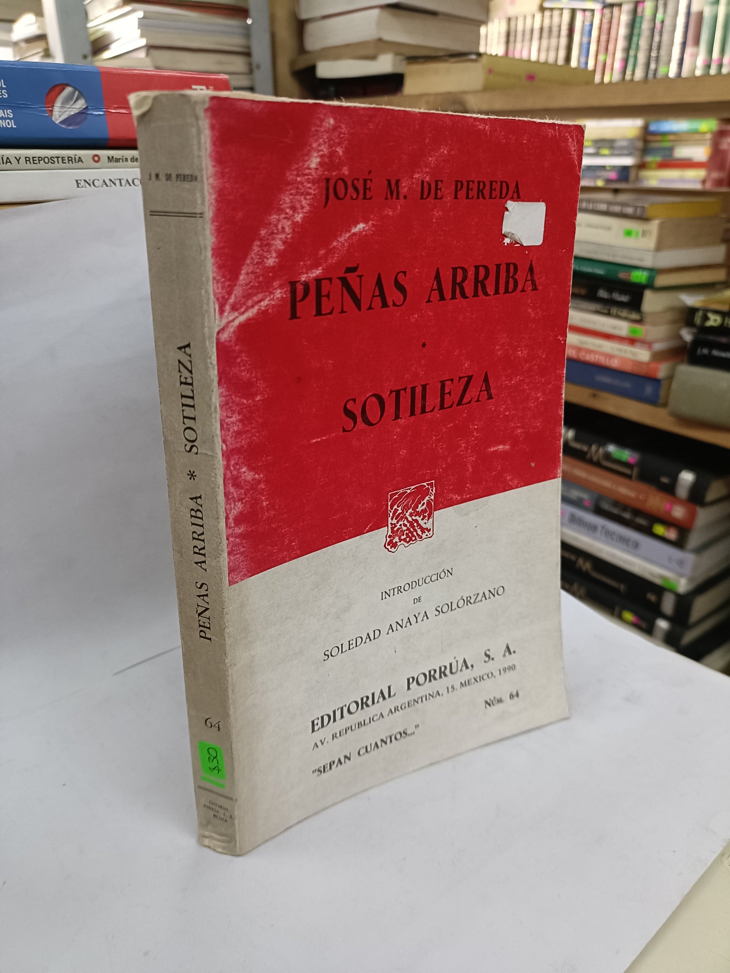 PEÑAS ARRIBA, SOTILEZA POR JOSE M. DE PEREDA USADO NOVELA LITERARIO 207