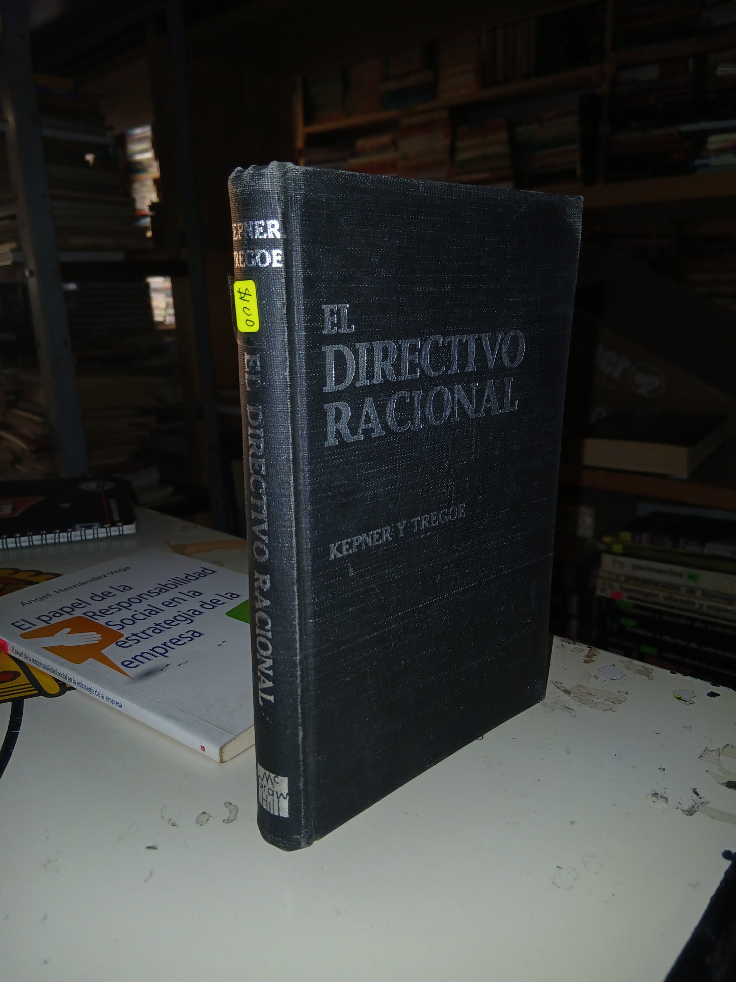 EL DIRECTIVO RACIONAL POR KEPNER Y TREGOE USADO ADMINISTRACIÓN LITERARIO 207
