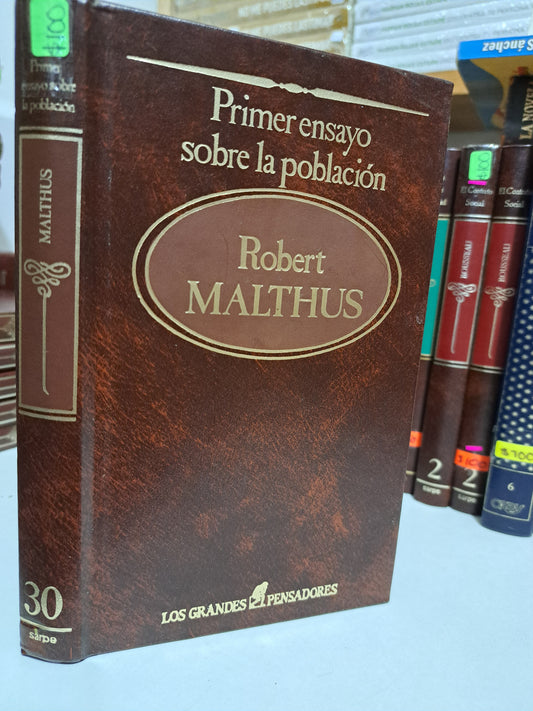 PRIMER ENSAYO SOBRE LA POBLACIÓN ROBERT MALTHUS USADO NOVELA JUÁREZ