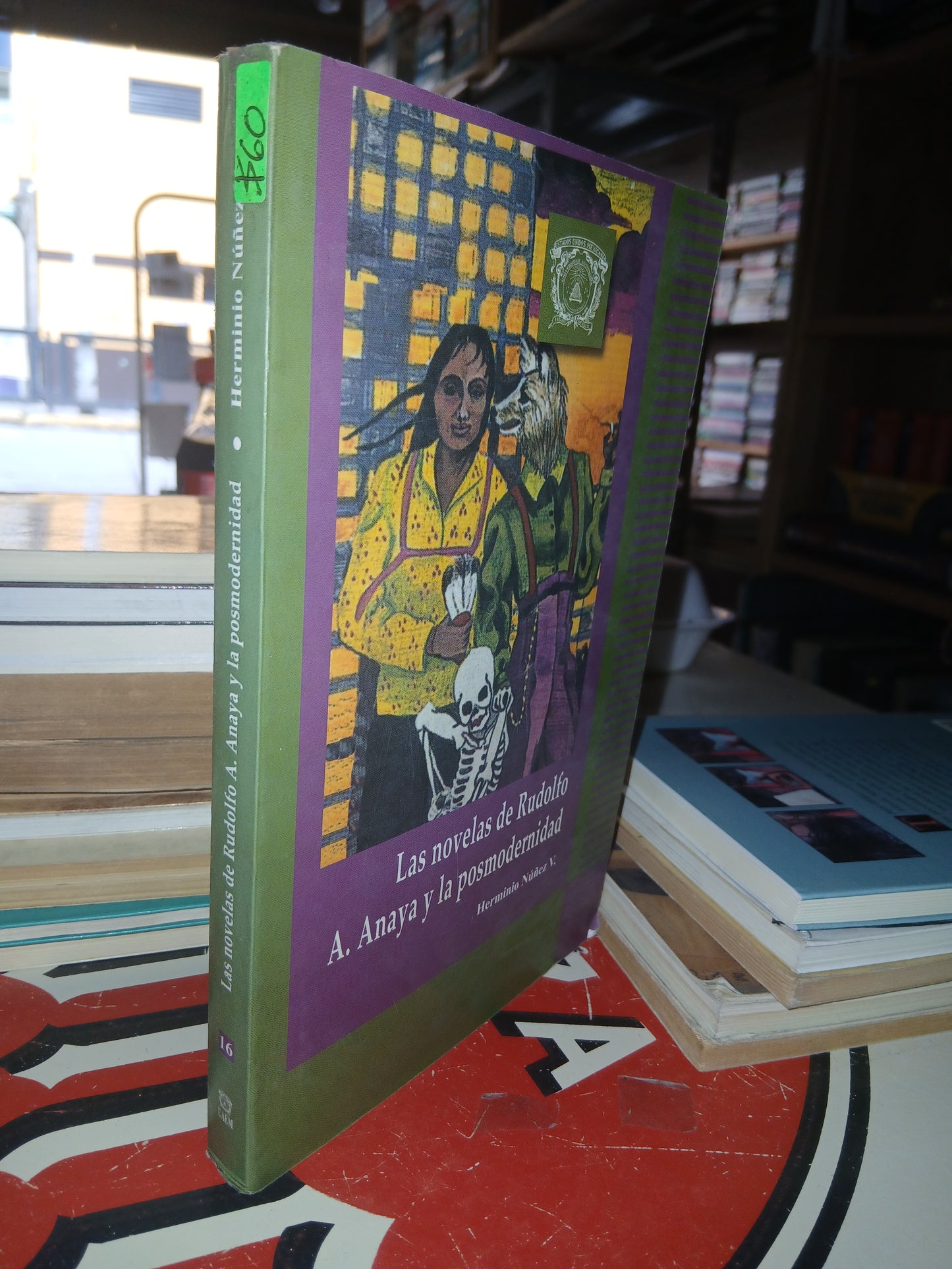 LAS NOVELAS DE RUDOLFO A. ANAYA Y LA POSMODERNIDAD POR HERMINIO NUÑEZ V. USADO NOVELA LITERARIO 207