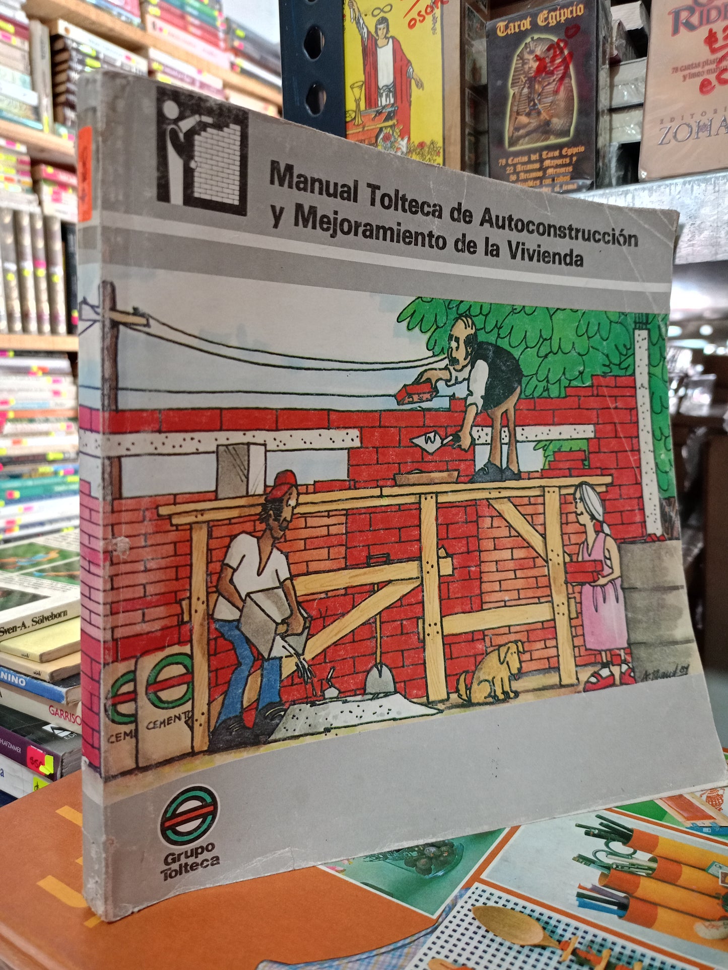 MANUAL TOLTECA DE AUTOCONSTRUCCION Y MEJORAMIENTO DE LA VIVIENDA USADO OFICIOS LITERARIO 305