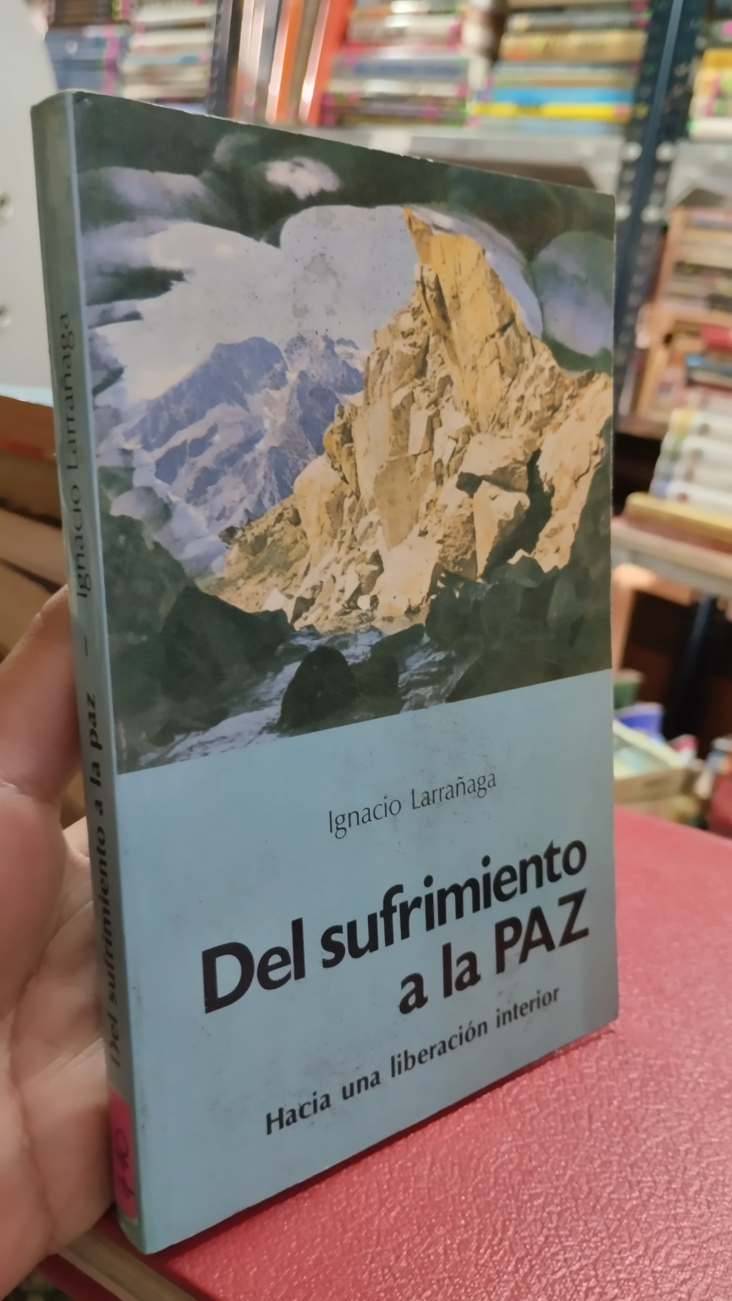DEL SUFRIMIENTO A LA PAZ POR IGNACIO LARRAÑAGA LIBRO USADO RELIGION ALDAMA