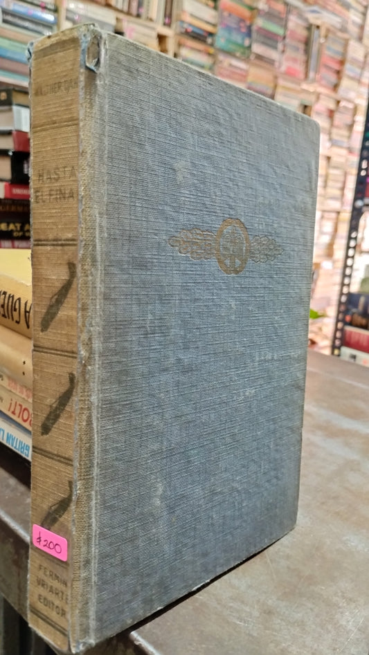HASTA EL FINAL POR WALTER DAHL LIBRO USADO HISTORIA ALDAMA