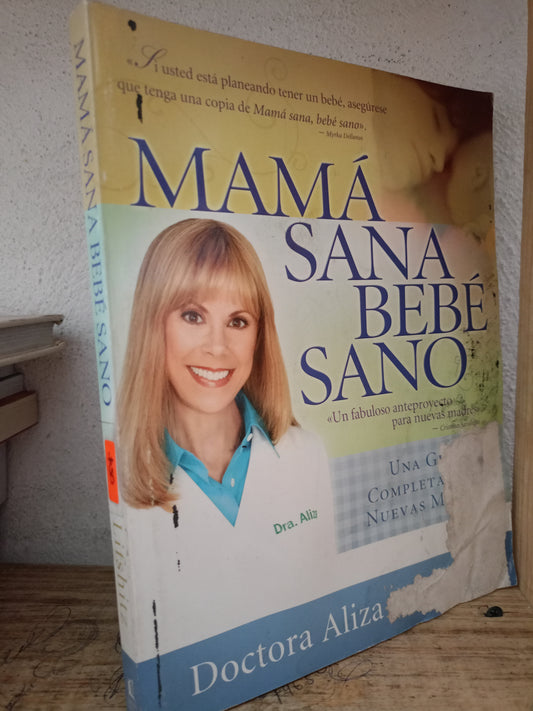MAMA SANA BEBE SANO DOC. ALIZA A. LIFSHITZ USADO SALUD LITERARIO 305