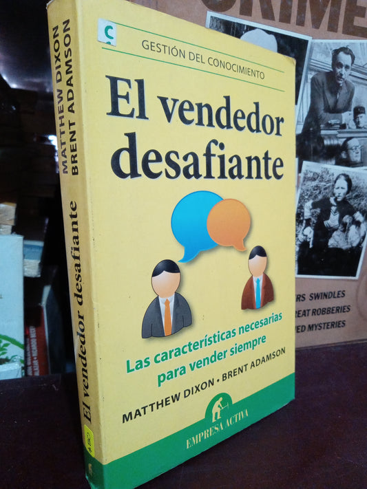 EL VENDEDOR DESAFIANTE MATTHEW DIXON BRENT ADAMSON USADO S.PERSONAL LITERARIO 305
