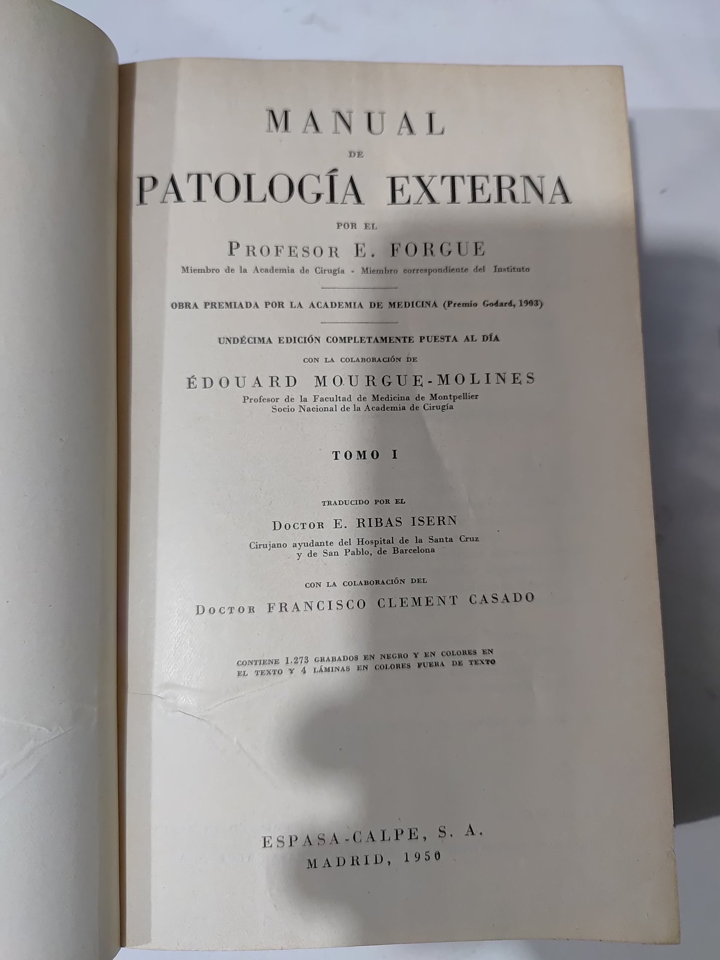 MANUAL DE PATOLOGIA EXTERNA TOMO 1 POR E. FORGUE USADO SALUD JUAREZ