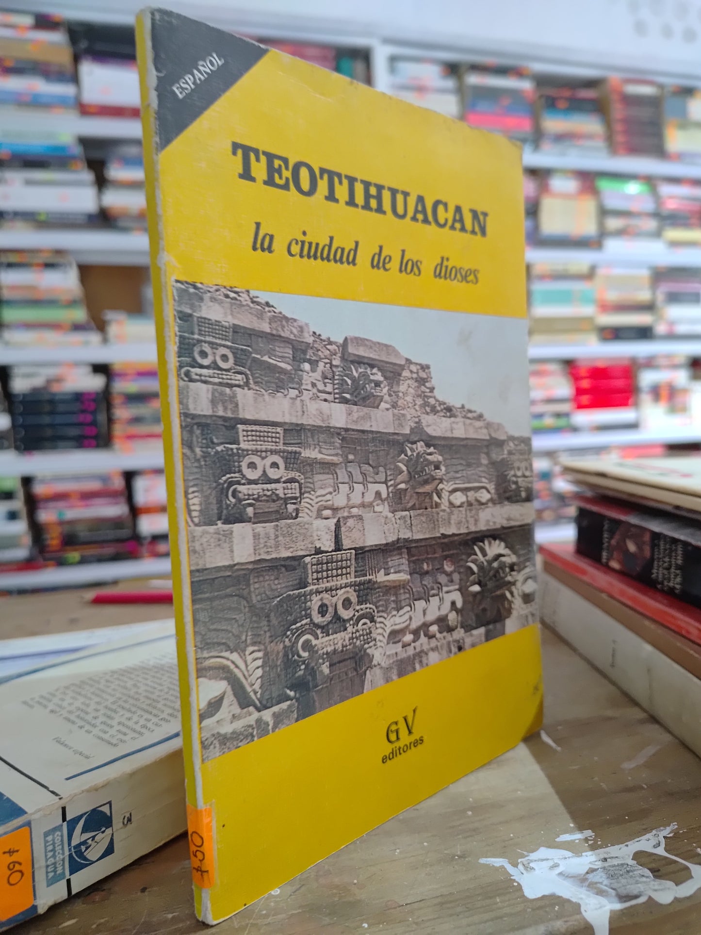 TEOTIHUACAN LA CIUDAD DE LOS DIOSES POR EDITORIAL GV USADO HISTORIA JUAREZ 515
