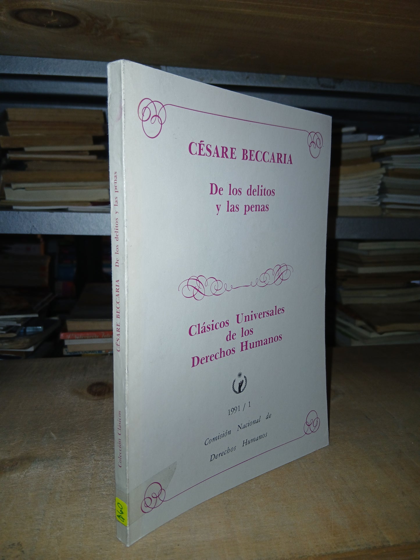 DE LOS DELITOS Y LAS PENAS POR CÉSARE BECCARIA USADO DERECHO LITERARIO 207