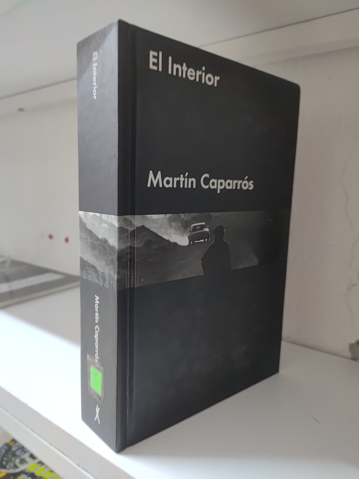 EL INTERIOR POR MARTIN CAPARROS USADO NOVELAS JUAREZ 515