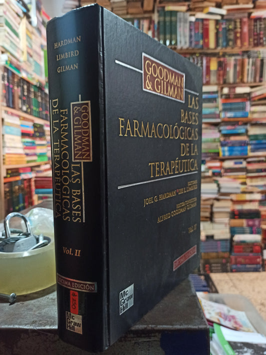 LAS BASES DE FARMACOLOGICAS DE LA TERAPEUTICA POR JOEL G. HARDMAN USADO SALUD ALDAMA