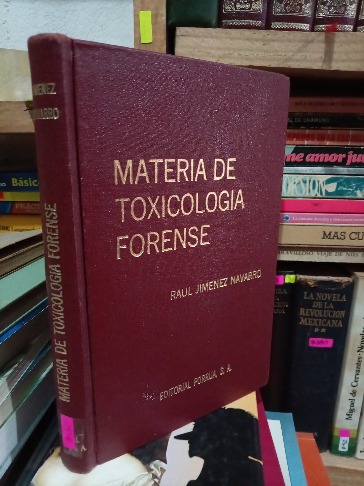 MATERIA DE TOXICOLOGIA FORENSE POR RAÚL JIMÉNEZ NAVARRO USADO DERECHO LITERARIO 305