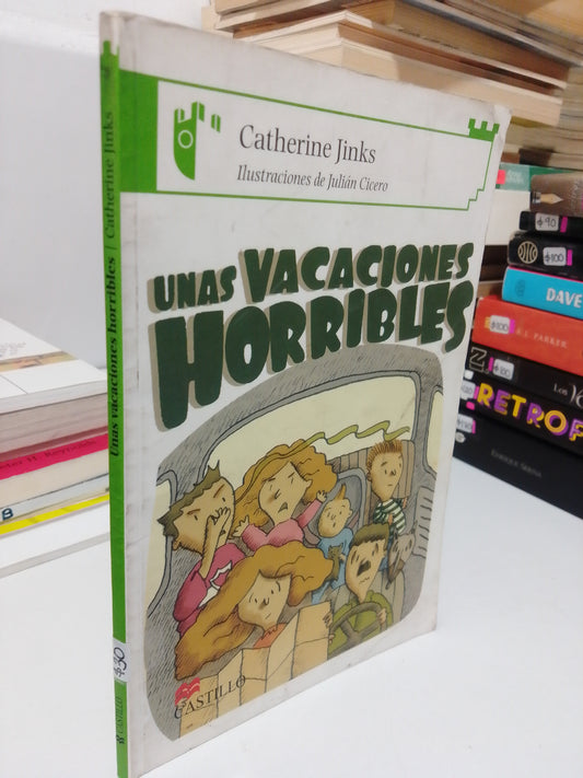 UNAS VACACIONES HORRIBLES POR CATHERINE JINKS USADO INFANTIL JUAREZ