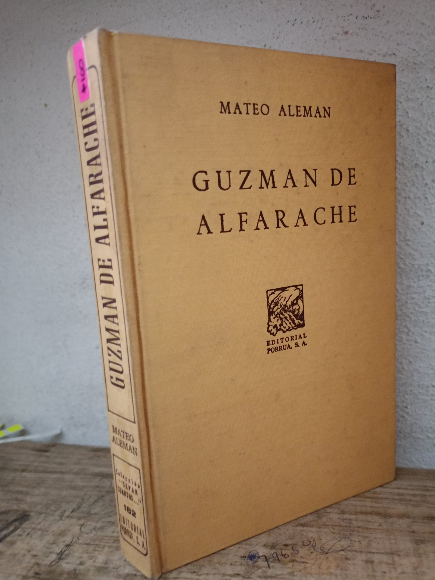 GUZMAN DE ALFARACHE POR MATEO ALEMAN USADO HISTORIA LITERARIO 305