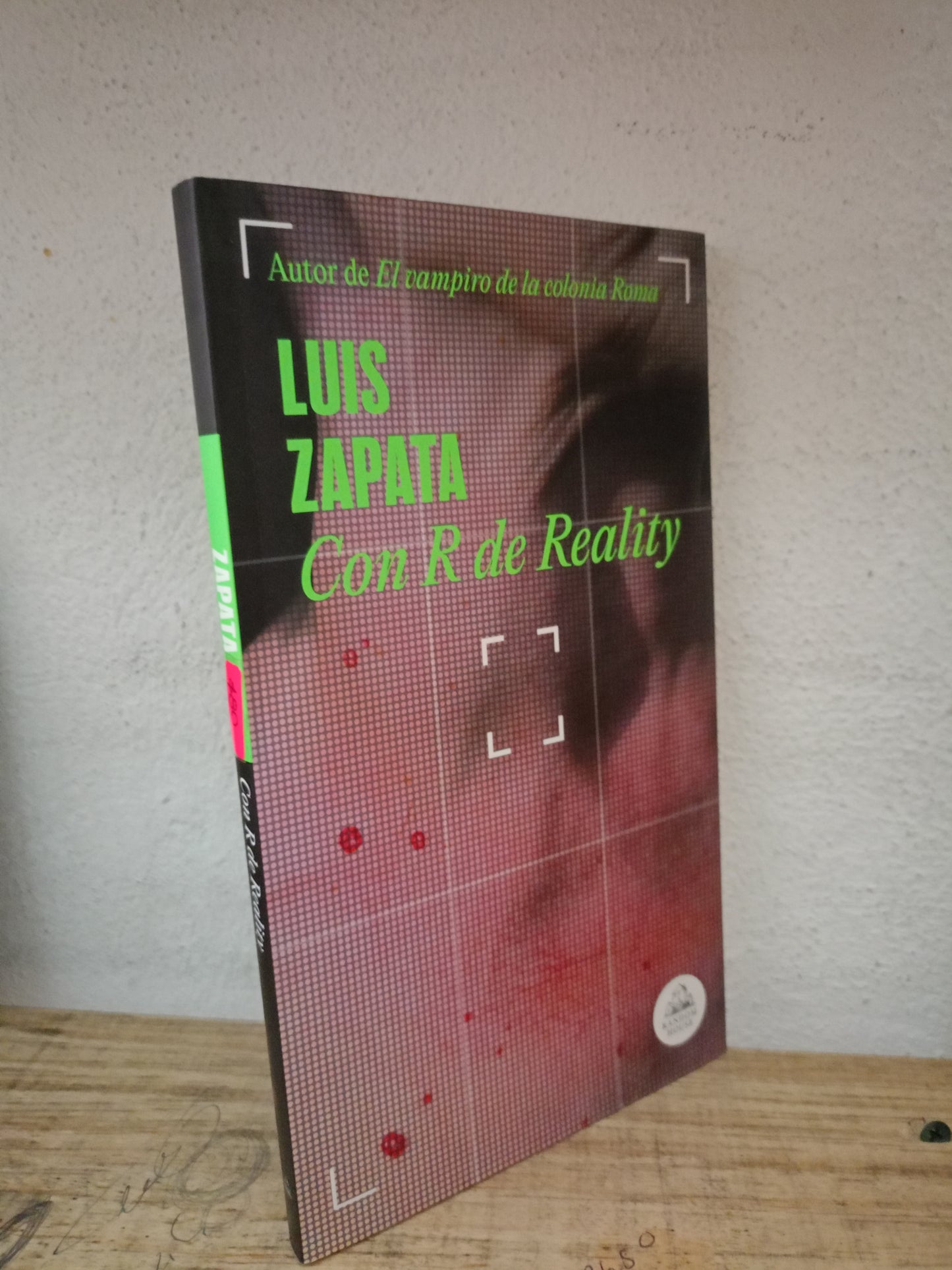 LUIS ZAPATA CON R DE REALITY USADO NOVELA LITERARIO 305