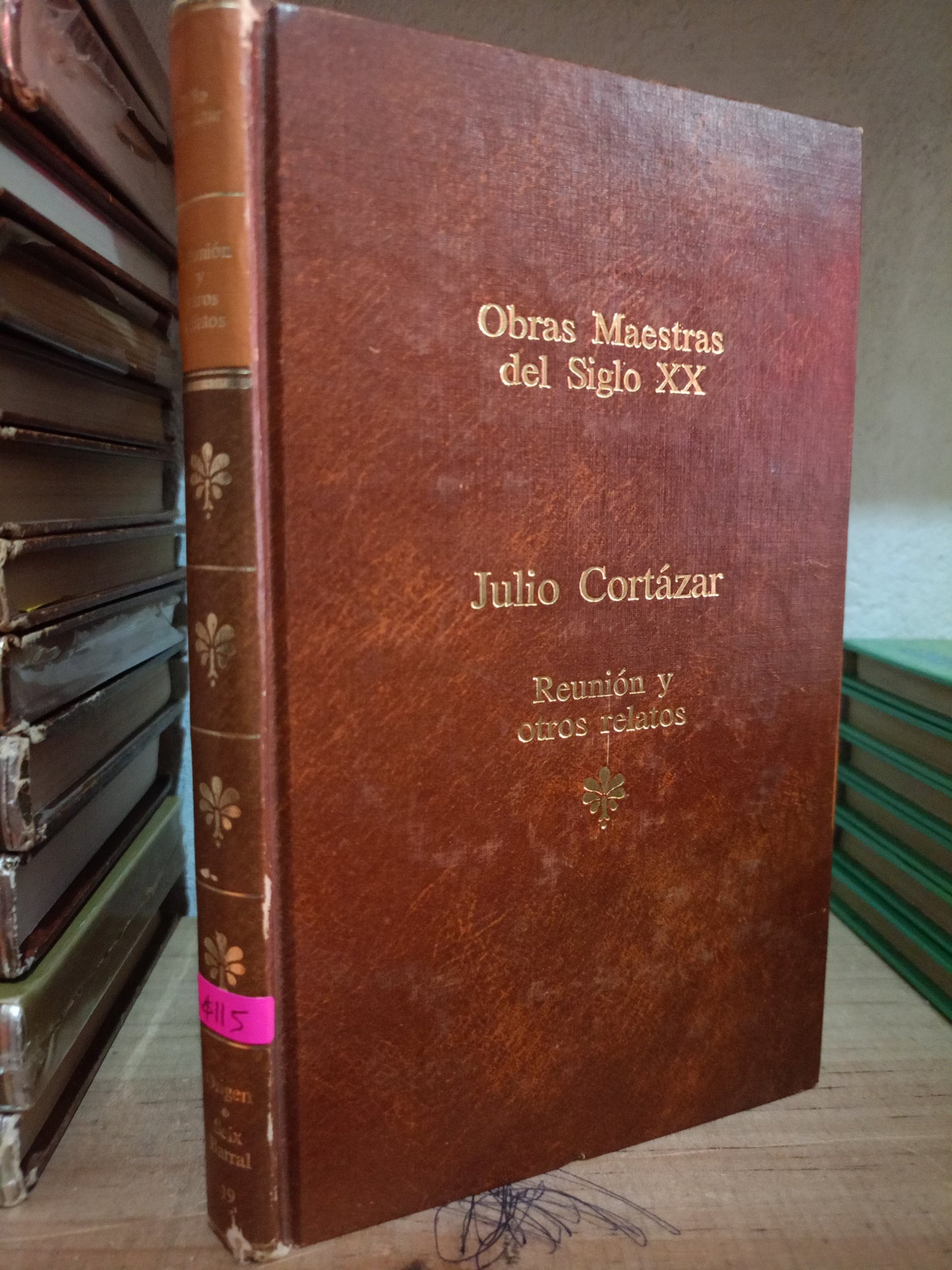 REUNION Y OTROS RELATOS POR JULIO CORTAZAR USADO NOVELA LITERARIO 305