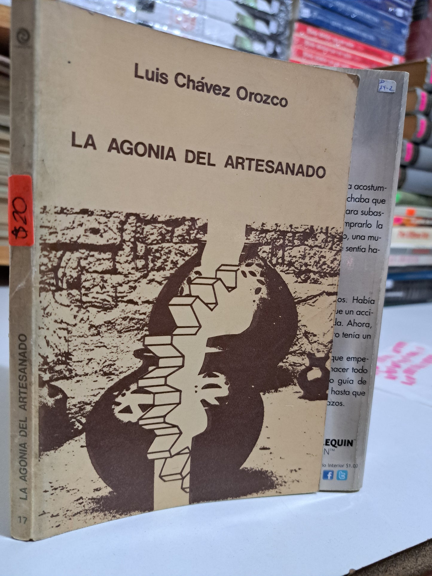 LA AGONÍA DEL ARTESANO LUIS CHÁVEZ OROZCO USADO NOVELA JUÁREZ